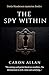 The Spy Within: Dottie Manderson mysteries book 6