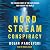 The Nord Stream Conspiracy: The Inside Story of the Explosions That Shook the World