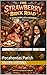 Karmicville’s Strawberry brick Road: Pocahontas Parish (Pocahontas Parish, Louisiana Book 1)