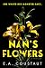 Nan's Flowers by E. A. Coustaut