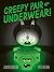 Creepy Pair of Underwear