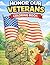Honor Our Veterans Coloring Book: Military Service, Homecomings, and American Pride — Scenes to Color and Cherish