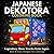 Japanese Dekotora Coloring Book: Legendary Japanese Art Trucks : Bold & Easy Designs for Coloring