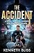 The Accident: A Story of Faith, Psionics and the Supernatural