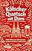 Kölscher Quatsch mit Dom: 400 Witze zum Schmunzeln, Lachen und Kölsch-nachbestellen (German Edition)