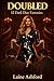 DOUBLED: 12 Dark Duo Fantasies: A Dangerously Sexy FemDom Stories Standalone