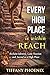 Every High Place is within Reach