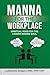 Manna For the Workplace : Spiritual Food for the Career-Minded Soul