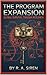 The Program Expansion: A Psychological Horror Thriller (The Final Girl Files Book 11)
