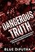 Dangerous Truth: A Dark Mafia Arranged Marriage Romance (The Vow of Deception Series Book 2)