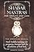Shabar Mantras For Wealth And Luck: The Operative Manual (The Tantric Sciences)