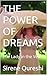 THE POWER OF DREAMS: The Lady in the Veil 2 (The LIV Series)