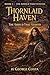 Thornlaid Haven: Book I - T...
