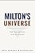 Milton's Universe: Truth, L...