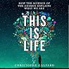 This Is Life: How...
