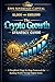 $1,000 → $100,000 The Crypto Growth Strategy Guide: A disciplined, stage-by-stage framework for building wealth through digital assets