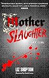 Mother & Slaughte...