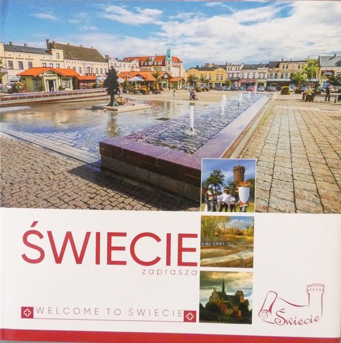 Świecie zaprasza. Welcome to Świecie (Hardcover)