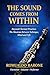 THE SOUND COMES FROM WITHIN: Beyond Clarinet Practice: The Musician Between Technique, Mind and Life