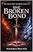 The Broken Bond: Book One (Bound by Fire and Frost 1)