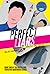 Perfect Liars Book 2: Dangers and Truths