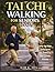 TAI CHI WALKING FOR SENIORS 2026: Step-by-Step Techniques for Stability and Gentle Fitness