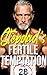 Stepdad’s Fertile Temptatio...