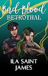 Bad Blood Betrothal