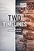 Two Timelines: How One Case...