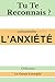 Tu te reconnais ? – Comprendre l’anxiété - Livre guidé psychologie: Le carnet à remplir pour reconnaître ses pensées, apaiser ses inquiétudes et mieux comprendre son fonctionnement intérieur