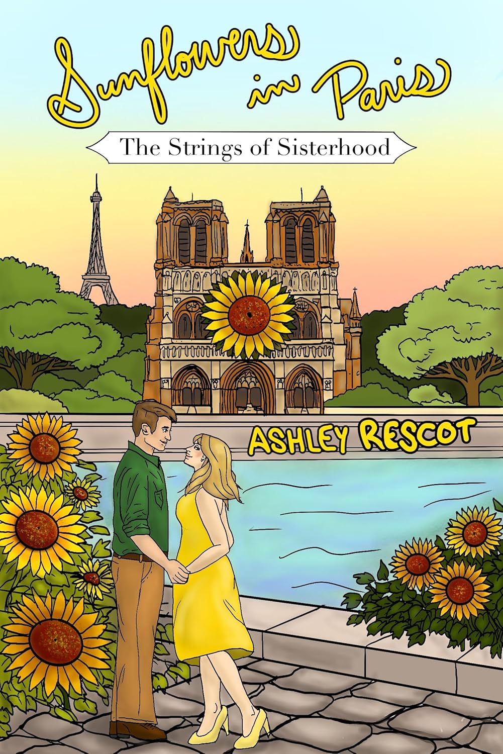 Sunflowers in Paris: The Strings of Sisterhood
