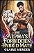 The Alpha's Forbidden Hybrid Mate: A Rejected Mate, Enemies to Lovers Werewolf Shifter Romance
