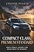 Compact Class, Premium Standard: How a Small Luxury Car Redefined Its Segment