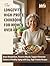 The Longevity High-Protein Cookbook for Women Over 40: Boost Metabolism, Preserve Muscle, Support Hormone Balance & Healthy Aging with Easy, ... cookbook series for simple, healthy eating)