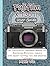 Fujifilm X-T30 III User Guide: An Illustrative Companion Manual for Mastering Mirrorless Camera with Expert Setting Tips and Shooting Techniques