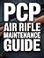 PCP Air Rifle Maintenance Guide: Cleaning, Care & Performance for Beginners