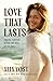 Love That Lasts: Finding Pu...