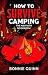 How to Survive Camping: The Man with No Shadow