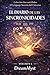 Colección Sincronicidades: El Lenguaje Secreto del Universo: Volumen 6: El Diario de las Sincronicidades (Spanish Edition)