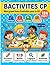 Bactivites CP: Mon Grand Livre d'Activites pour le CP - Ecriture, Mathématiques, Logique,Découverte et Sciences - 124 Pages pour les Enfants de 5 à 7 ans (French Edition)