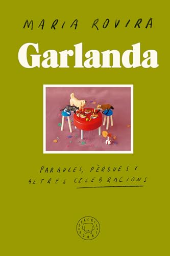 Garlanda: Paraules, pèrdues i altres celebracions (Hardcover)