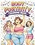 Body Positivity Coloring Book: for teens and women | self love | confidence and friendship