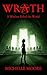 Wrath: If Witches Ruled the...