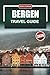 BERGEN Travel Guide 2026: Budget Breakdowns, Fjord Day Trips and Local Picks for Independent Planners