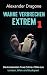 Wahre Verbrechen Extrem 1: ...