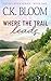 Where the Trail Leads (Book...