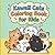 Kawaii Cats Coloring Book for Kids: Simple and Adorable Kitten Scenes with Big Round Eyes and Decorative Borders for Fun Screen-Free Activities