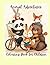 Animal Adventures - Coloring Book for Children: Fun, Creative & Relaxing Coloring Pages Featuring Cute Animals Doing Fun Activities | Perfect for Kids Ages 5-10