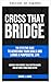 CRUZA ESE PUENTE (Los secretos para una vida hermosa) (Spanish Edition)