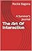 The Art Of Intaraction : A Survivor's Journal